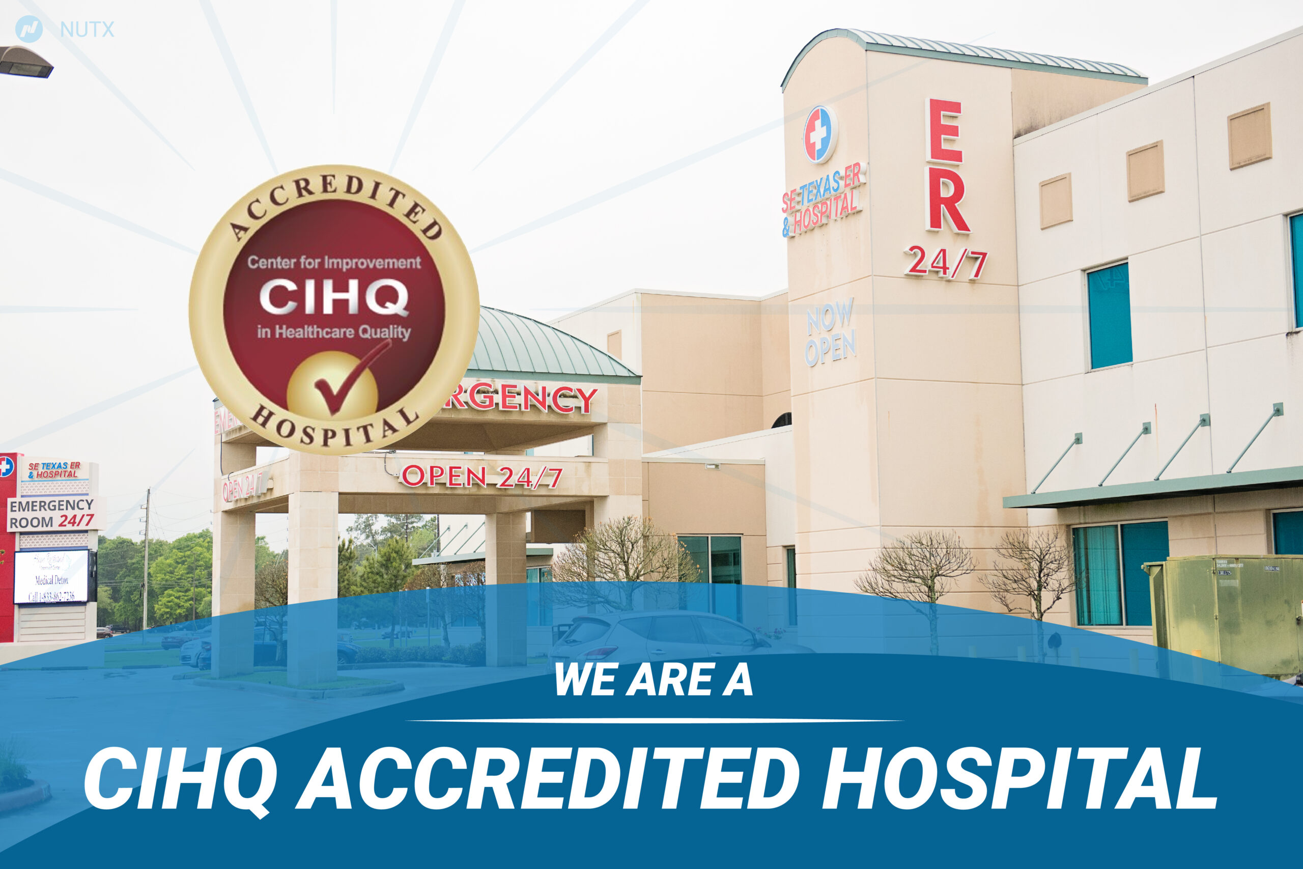 All Three SE Texas ER & Hospital Locations Obtained Hospital Accreditation from the Center for Improvement in Healthcare Quality (CIHQ)